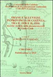 Frane e alluvioni in provincia di Cosenza tra il 1930 e il 1950. Ricerche storiche nella documentazione del Genio Civile