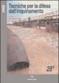 Tecniche per la difesa dall'inquinamento. Atti del 28º corso di aggiornamento (giugno 2007)