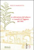 La coltivazione del tabacco e i tumulti di Tiggiano del 1961