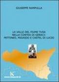La valle del fiume Tusa nella contea di Geraci: Pettineo, Migaido e Castel di Lucio