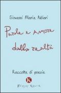 Parole e amore dalla realtà