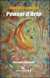 Pensai d'arte. Ediz. illustrata