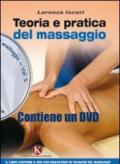 Teoria e pratica del massaggio. Con DVD: 1
