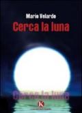 Cerca la luna