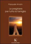 Le preghiere per tutta la famiglia