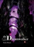 The dreamwalker