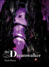 The dreamwalker