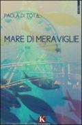 Mare di meraviglie