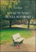 Un autunno senza ritorno