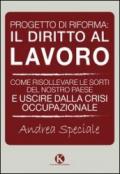 Progetto di riforma. Il diritto al lavoro