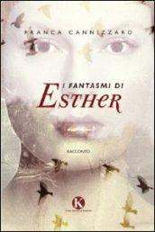 I fantasmi di Esther