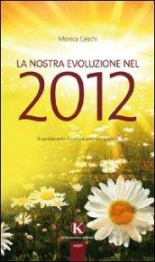 La nostra evoluzione