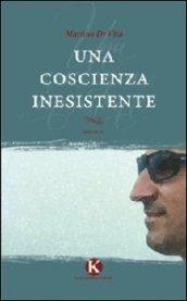 Una coscienza inesistente