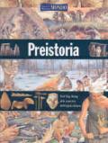 Preistoria. Ediz. illustrata