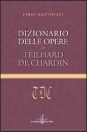 Dizionario delle opere di Teilhard de Chardin