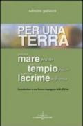 Per una terra senza mare senza tempio senza lacrime. Introduzione a una lettura impegnata della Bibbia