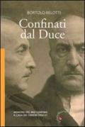 Confinati dal Duce. Memorie del mio confino a Cava dei Tirreni 1930-31