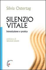 Silenzio vitale. Introduzione e pratica