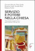 Servizio e potere nella Chiesa. «Non ho né argento né oro... alzati e cammina» (Atti 3,6)