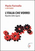 L'Italia che vorrei. Ripartire dalla Liguria