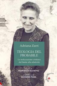 Teologia del probabile. La realizzazione cristiana dal limite alla relatività