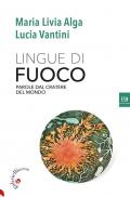 Lingue di fuoco. Parole dal cratere del mondo