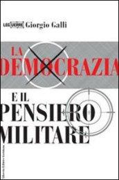 La democrazia e il pensiero militare