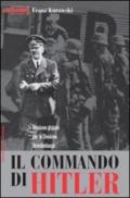 Il commando di Hitler. Missione globale per la Divisione Brandenburgo