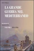 La grande guerra nel Mediterraneo. 1.