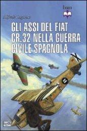 Gli assi del Fiat CR.32 nella guerra civile spagnola