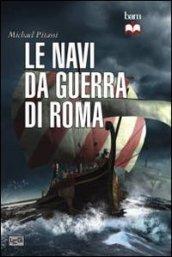 Le navi da guerra di Roma