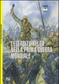 L'esercito belga nella prima guerra mondiale. 1914-18