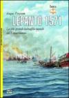 Lepanto 1571. La più grande battaglia navale del Rinascimento