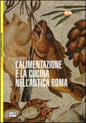 L'alimentazione e la cucina nell'antica Roma