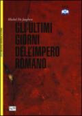 Gli ultimi giorni dell'Impero romano