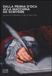 Dalla penna d'oca alla macchina da scrivere. Guglielmo Coronini e la bella scrittura