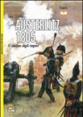 Austerlitz 1805. Il destino degli imperi