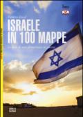 Israele in 100 mappe. Le sfide di una democrazia in guerra
