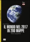 Il mondo nel 2017 in 200 mappe. Atlante di geopolitica