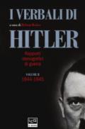 I VERBALI DI HITLER. RAPPORTI STENOGRAFICI DI GUERRA