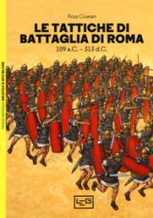 LE TATTICHE DI BATTAGLIA DI ROMA