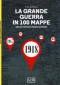 LA GRANDE GUERRA IN 100 MAPPE