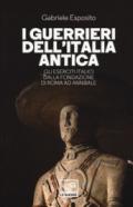 I guerrieri dell'Italia antica