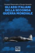 GLI ASSI ITALIANI DELLA SECONDA GUERRA MONDIALE