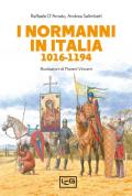 I Normanni in Italia 1016-1194