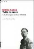 Emilio Lussu. Tutte le opere: 1