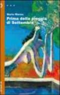 Prima della pioggia di settembre (Narrativa)