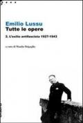 Emilio Lussu. Tutte le opere vol.2