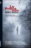 Le prince noir. Omaggio a André Héléna