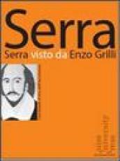 Serra visto da Enzo Grilli